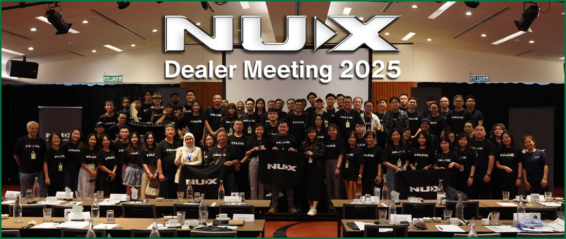 NUX Dealer Meeting 2025