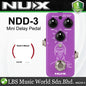 NUX NDD-3 Edge Delay Mini Effects Electric Guitar Effect Pedal (NDD3)
