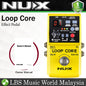 Nux Loop Core 16 Bit Looper Effect Guitar Pedal Turbo Charged Versatile Version