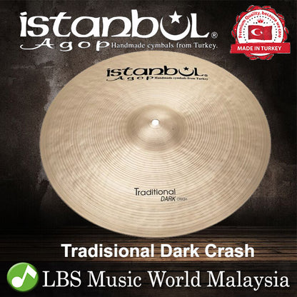 Istanbul Agop Tradisional Dark Crash Cymbal 14",16",17',18",19",20',22",24" (DC14 DC16 DC17 DC18 DC19 DC20 DC22 DC24)