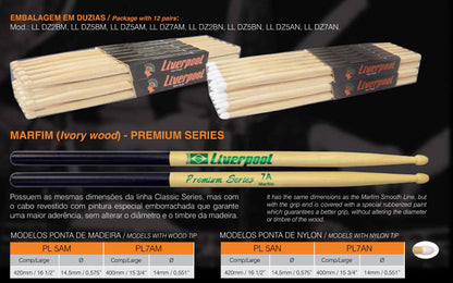 Liverpool PL Drumstick Premium Natural Line Series Marfim Wood Tip Drum Stick - PL 5AM 7AM