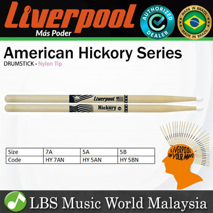 Liverpool Drumstick American Hickory Series Nylon Tip Drum Stick - HY 2BN 5BN 5AN 7AN