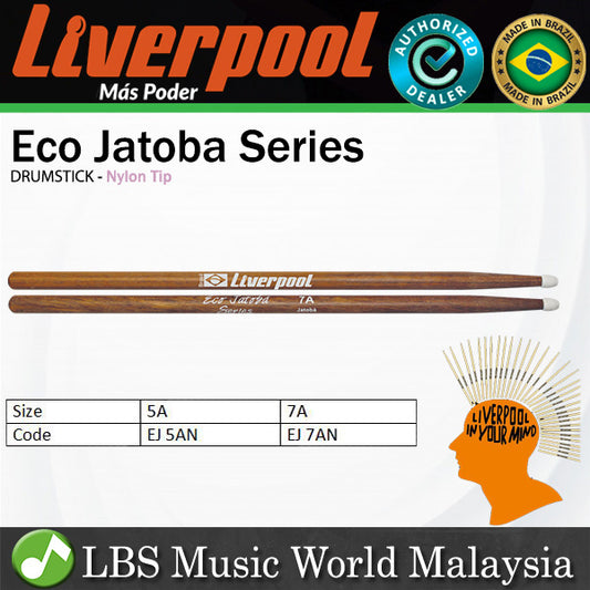 Liverpool Drumstick Eco Jatoba Nylon Tip Drum Stick - EJ 5AN 7AN
