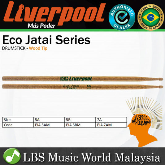 Liverpool Drumstick  Eco Jatai Series Wood Tip Drum Stick - EJA 5A 5B 7A