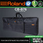 Roland CB-B76 Black Series 76 Keys Keyboard Gig Bag with Shoulder Strap (CBB76)
